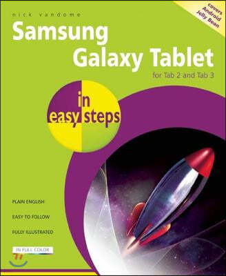 Samsung Galaxy Tablet in Easy Steps: For Tab 2 and Tab 3: Covers Android Jelly Bean