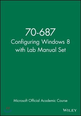 70-687 Configuring Windows 8 with Lab Manual Set