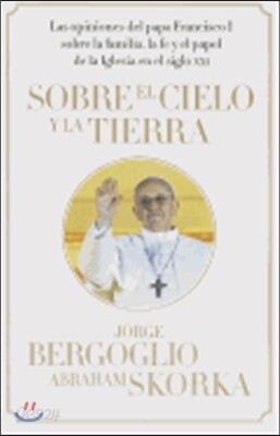 Sobre el cielo y la tierra / On heaven and earth