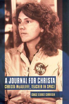 Journal for Christa: Christa McAuliffe, Teacher in Space