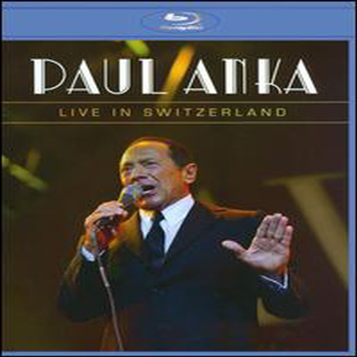 Paul Anka - Live in Switzerland (Blu-ray) (2013)