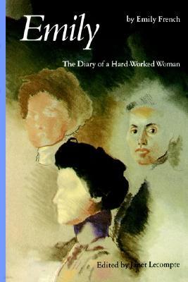 Emily: The Diary of a Hard-Worked Woman