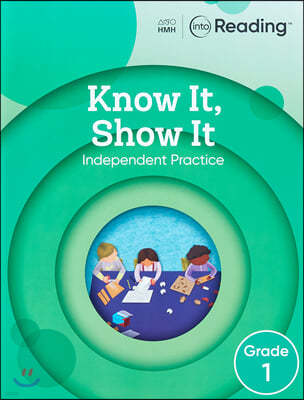 Into Reading Know It Show It G1 : Work Book