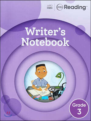 Into Reading Writer's Notebook G3 : Work Book