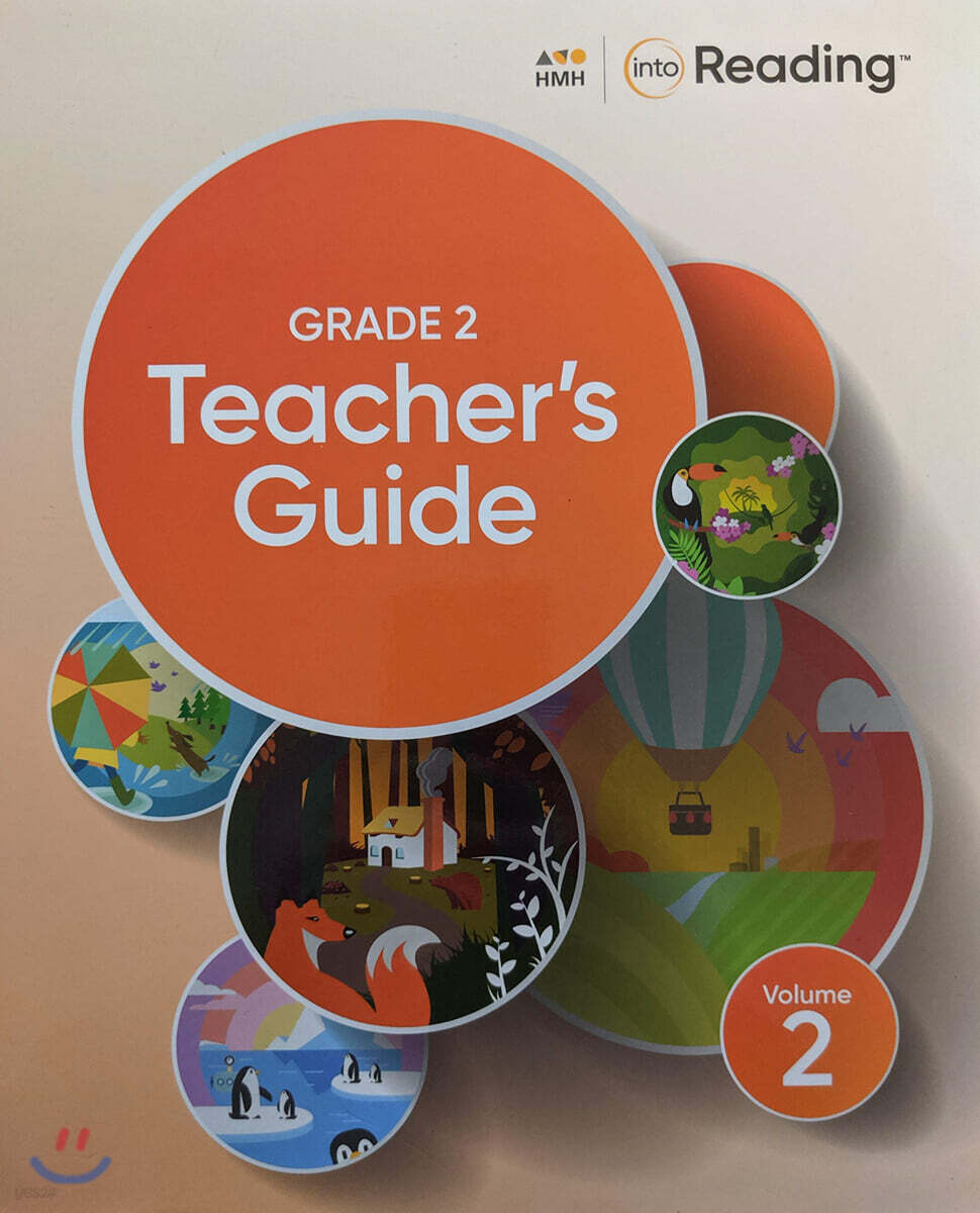 Into Reading Teacher's Guide G2.2 : Teacher's Guide - 예스24