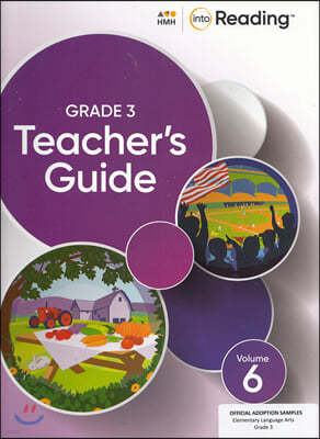 Into Reading Teacher's Guide G3.6 : Teacher's Guide