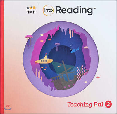 Into Reading Teaching Pal G6.2 : Teacher's Guide
