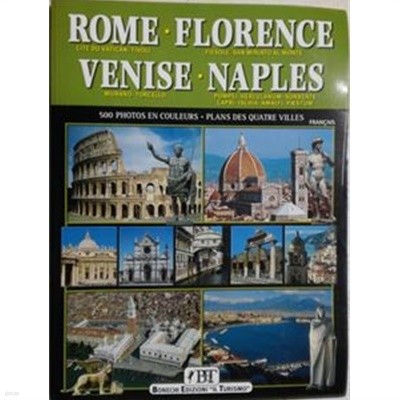 Rome, Florence, Venice, Naples