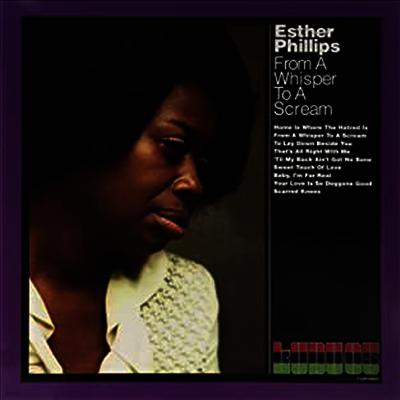 Esther Phillips — From A Whisper To A Scream 앨범 커버