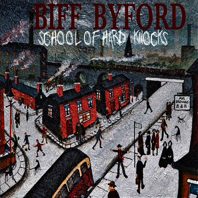 Biff Byford — School Of Hard Knocks 앨범 커버