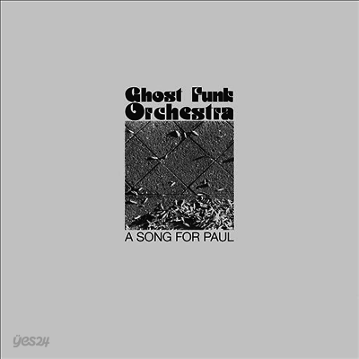 Ghost Funk Orchestra - A Song For Paul (MP3 Download)(LP)