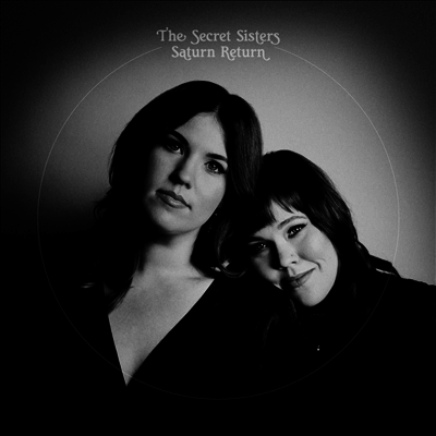 Secret Sisters — Saturn Return 앨범 커버