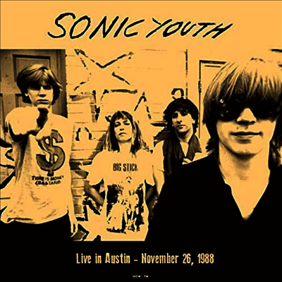 Sonic Youth — Live In Austin November 26 1988 앨범 커버