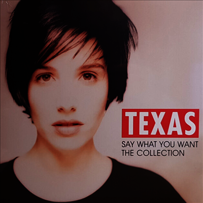 Texas — Say What You Want - The Collection 앨범 커버