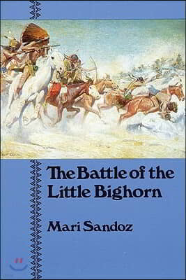 The Battle of the Little Bighorn