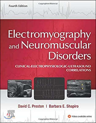 Electromyography and Neuromuscular Disorders: Clinical-Electrophysiologic-Ultrasound Correlations