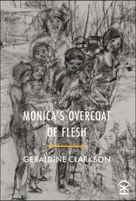 Monica's Overcoat of Flesh