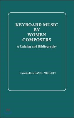 Keyboard Music by Women Composers