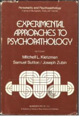Experimental Approaches to Psychopathology (Personality and psychopathology