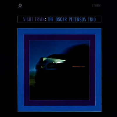 Oscar Peterson — Night Train (Remastered)(Bonus Track) 앨범 커버