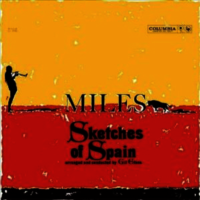 Miles Davis — Sketches Of Spain (Mono Edition) 앨범 커버