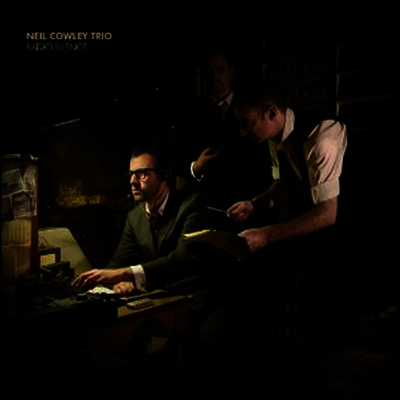 Neil Cowley Trio — Radio Silence 앨범 커버