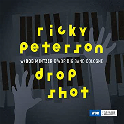 Ricky Peterson - Ricky Peterson, Bob Mintzer & WDR Big Band Cologne: Drop Shot (180G)(LP)