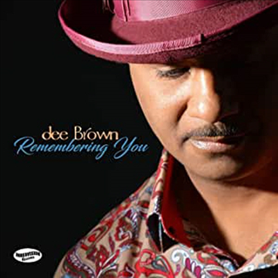 Dee Brown - Remembering You (CD)