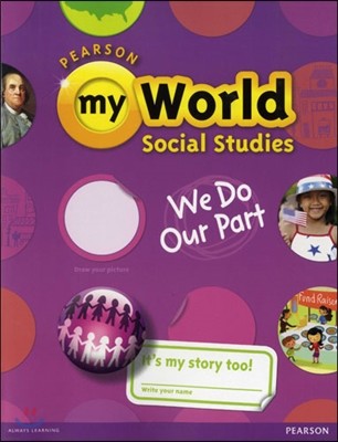 My World Social Studies Gr2 :We Do Our Part