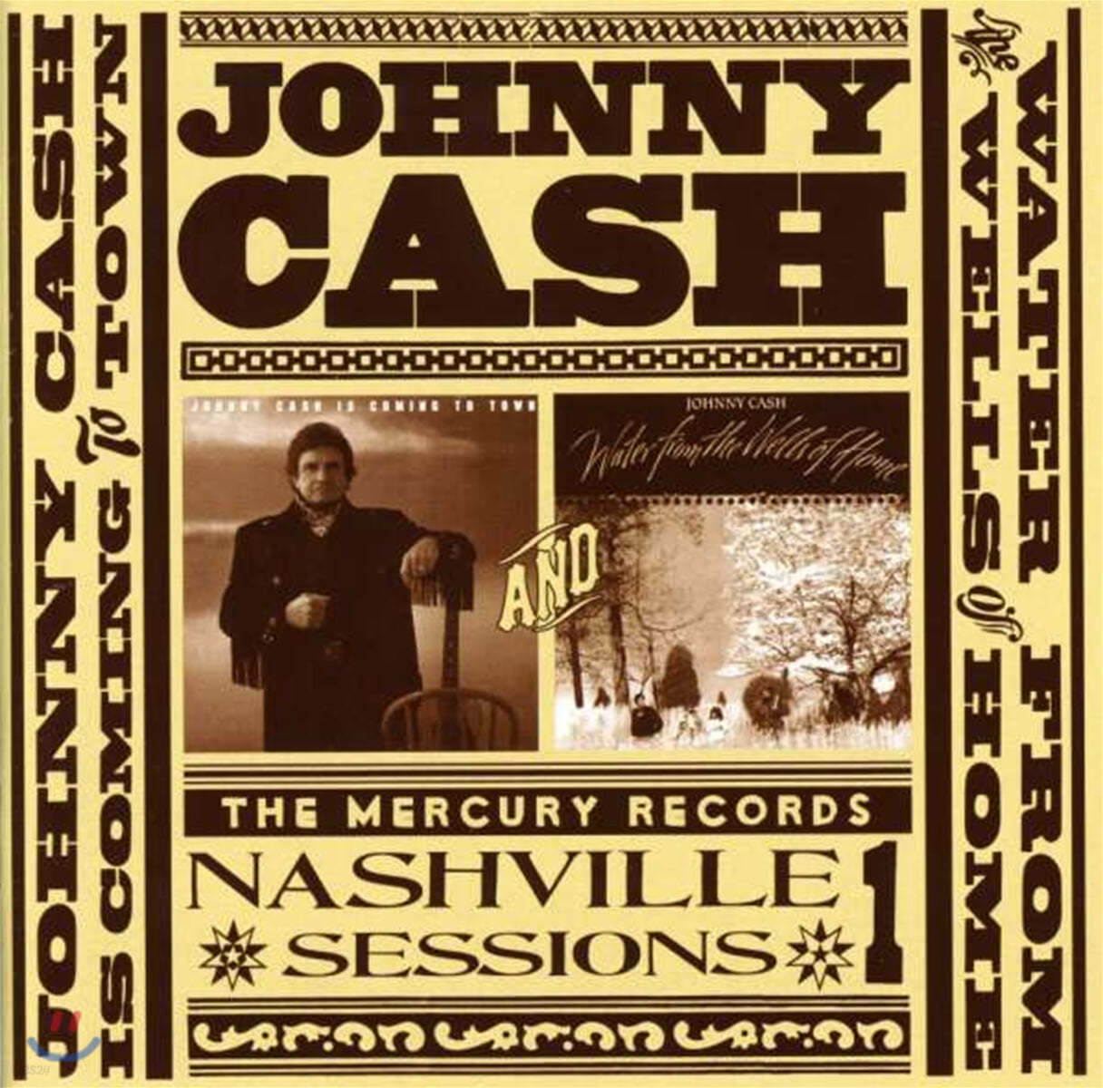 Johnny Cash (조니 캐시) - Nashville Sessions Vol. 1: Johnny Cash Is Coming To Town & Water From The Wells Of Home