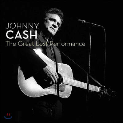 Johnny Cash ( ĳ) - Great Lost Performances