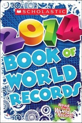 Scholastic Book of World Records 2014