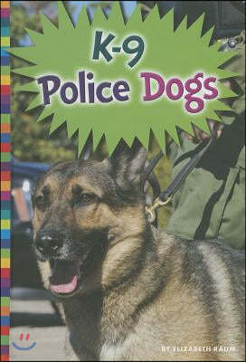 K-9 Police Dogs