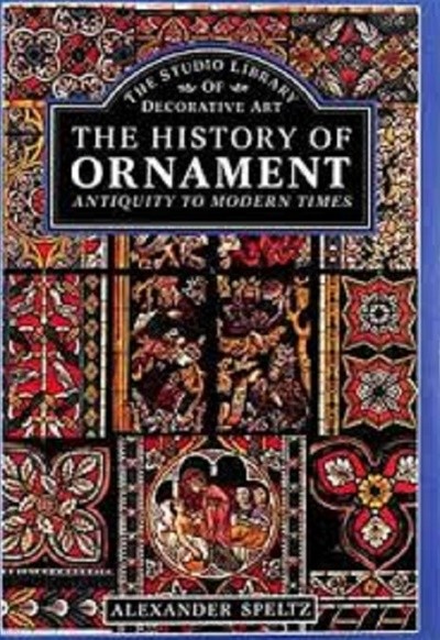 The History of Ornament: Design in the Decorative Arts