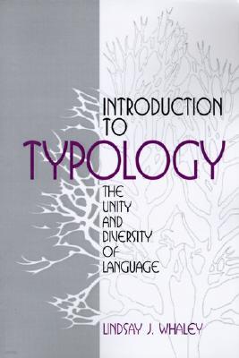 Introduction to Typology: The Unity and Diversity of Language