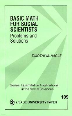 Basic Math for Social Scientists: Problems and Solutions