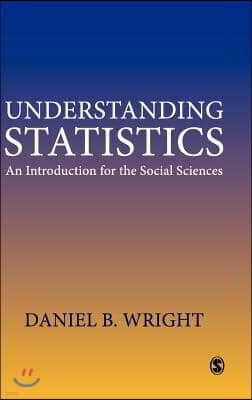 Understanding Statistics: An Introduction for the Social Sciences