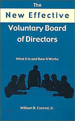 The New Effective Voluntary Board of Directors