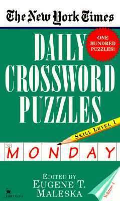 The New York Times Daily Crossword Puzzles (Monday), Volume I