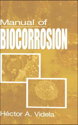 Manual of Biocorrosion