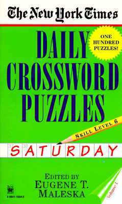 The New York Times Daily Crossword Puzzles: Saturday, Volume 1