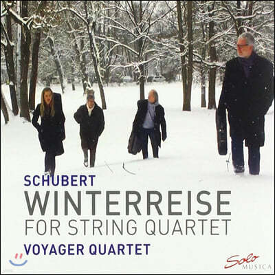 Voyager Quartet Ʈ: ǻַ  ܿ ׳ (Schubert: Winterreise for String Quartet)