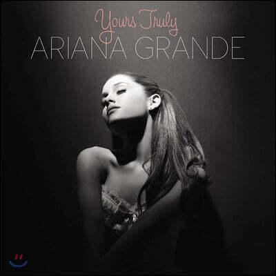 Ariana Grande (아리아나 그란데) - 1집 Yours Truly [LP]