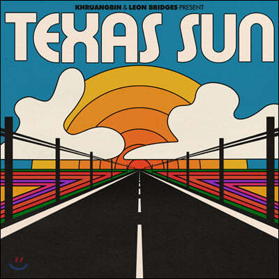 Khruangbin & Leon Bridges (크루앙빈 & 리온 브릿지스) - Texas Sun (EP) 