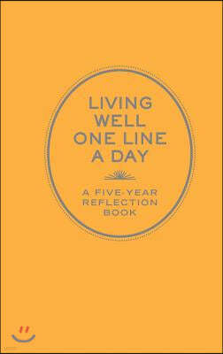 Living Well One Line a Day