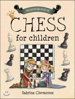 The Batsford Book of Chess for Children