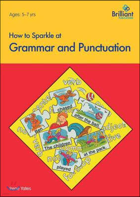 How to Sparkle at Grammar and Punctuation