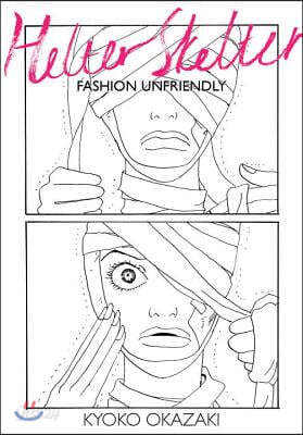 Helter Skelter: Fashion Unfriendly