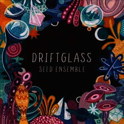 Seed Ensemble - Driftglass (2LP)