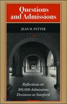 Questions and Admissions: Reflections on 100,000 Admissions Decisions at Stanford